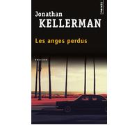 Les Anges perdus - Jonathan Kellerman - Points - Poche - Roman