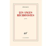 Les anges récidivistes – Gallimard