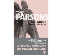 Les Anges sans visage - Tony Parsons - La Martiniere Eds De - broché - Roman