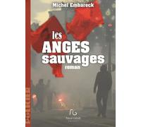 Les anges sauvages
