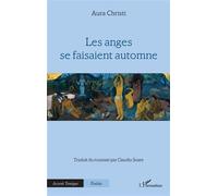 Les anges se faisaient automne - Claudiu Soare - L'harmattan - broché - Poésie