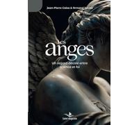 Les anges: un regard décalé entre science et foi