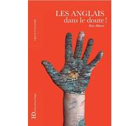 Les Anglais, dans le doute ! - Eric Albert - Ateliers Henry Dougier - broché - Essai