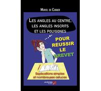 Les Angles Au Centre, Les Angles Inscrits Et Les Polygones