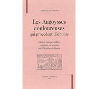 Les angoysses douloureuses qui procedent d'amours
