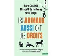 Elisabeth de Fontenay – Les Animaux aussi ont des droits – Points, Poche