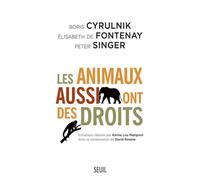 Les Animaux aussi ont des droits - Elisabeth de Fontenay - Seuil - broché - Essai