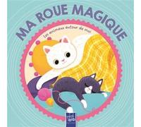 Les animaux autour de moi - Ma roue magique Collectif (Auteur)