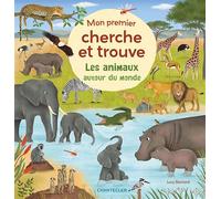Les animaux autour du monde - Mon premier cherche et trouve
