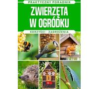 Les animaux dans le jardin de la nature - Michal Mazik (Buch auf Polnisch)