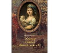 Les animaux dans les manoirs et les palais polonais