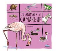 Les animaux de camargue - Cyril Girard - Mediterraneus - cartonné - Document jeunesse