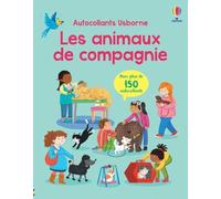 Kristie Pickersgill – Les animaux de compagnie – Autocollants Usborne (150 autocollants) – Broché