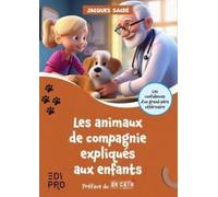 Les animaux de compagnie expliqués aux enfants