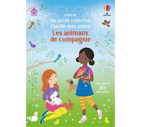 Les animaux de compagnie – J'habille mes amies Ma petite collection – Usborne