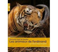 Les animaux de Ferdinand: Domaine royal de Randan