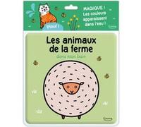 Les animaux de ferme dans mon bain Anaïs Chambel (Illustration), Collectif (Auteur)