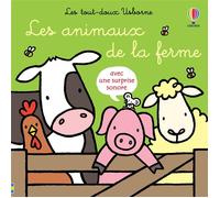 Les animaux de la ferme - Les tout-doux Usborne - Dès 6 mois - Fiona Watt - Usborne - cartonné - Album éveil dès la naissance