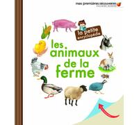 Delphine Gravier-Badreddine – Les animaux de la ferme – Document jeunesse dès 3 ans – Cartonné