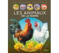 Emilie Beaumont – Les animaux de la ferme – Document jeunesse – Cartonné