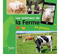 les animaux de la ferme: En photos