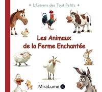 Les Animaux de la Ferme Enchantée: Une escapade drôle et moderne pour les petits rigolos