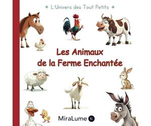 Les Animaux de la Ferme Enchantée: Une escapade drôle et moderne pour les petits rigolos