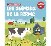 Les animaux de la ferme - imagier sonore - Pierre Palengat - Rusti Kid - cartonné - Document jeunesse