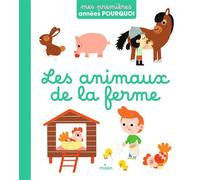 Les animaux de la ferme - Julie Mercier - Milan Eds - cartonné - Document jeunesse