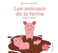Les Animaux de la ferme - Philippe Jalbert - Seuil Jeunesse - relié - Document jeunesse dès 3 ans