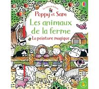 Les animaux de la ferme - Poppy et Sam - La peinture magique