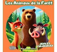 Les Animaux de la Forêt: à la rencontre des habitants des bois