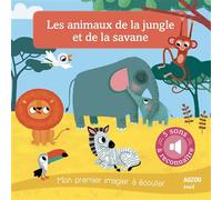 Les animaux de la jungle et de la savane – Nouvelle édition – Coll. Mon premier I – Auzou