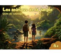 Les animaux de la jungle: Livre de coloriage