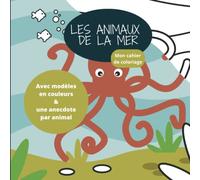 Les animaux de la mer: Carnet de coloriage pour enfants sur le monde marin, avec modèles en couleurs, livre à partir de 4 ans
