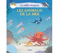 Les animaux de la mer - Emilie Beaumont - Fleurus - cartonné - Document jeunesse