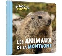 Mon premier doc photo - les animaux de la montagne