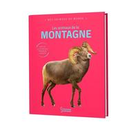 Les animaux de la montagne - Emmanuelle Kecir-Lepetit - Larousse - cartonné - Document jeunesse