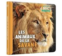 Collectif – Mon premier doc photo – Les animaux de la savane – Cartonné
