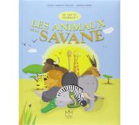 Les Animaux de la savane - Dis, sais-tu pourquoi ?