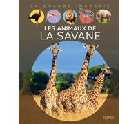 Les animaux de la savane - Emilie Beaumont - Fleurus - relié - Document jeunesse dès 6 ans
