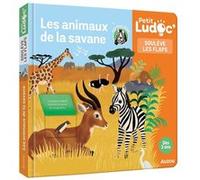 Les animaux de la savane Marie Paruit (Illustration), Juliette Ravaux (Auteur), Sophie Blitman (Auteur)
