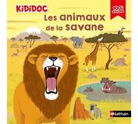 Valérie Guidoux – Les animaux de la savane – Livre animé Kididoc, dès 5 ans – Cartonné