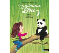 Les animaux de Lou, bravo, petit panda ! - Lune bleue - Dès 6 ans