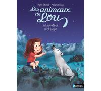 Les Animaux de Lou : Je te protège, Petit Loup ! - Mymi Doinet - Nathan - Poche - Roman cadet