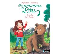 Mymi Doinet – Les Animaux de Lou : Où es-tu, Petit Ourson ? – Lune bleue – Dès 6 ans