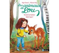 Les Animaux de Lou : Où est ta maman, Petit Faon ? - Mymi Doinet - Nathan - Poche - Roman cadet