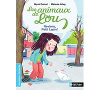 Les animaux de Lou, reviens petit lapin ! - Premières Lectures CP Niveau 2 - Dès 6 ans: Niveau - Je commence à lire