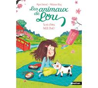 Les animaux de Lou - Tu es chou, petit chat ! - Lune Bleue Dès 6 ans
