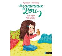 Les animaux de Lou: Tu es super, Petit Hamster ! - Mymi Doinet - Nathan - Poche - Roman cadet